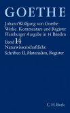 Goethes Werke Bd. 14: Naturwissenschaftliche Schriften II. Materialien. Register / Werke, Hamburger Ausgabe Bd.14, Tl.2
