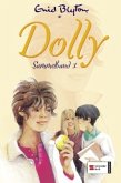 Dolly, Sammelbände / Ein Pferd im Internat / Wirbel in Klasse 2 / Dolly sucht eine Freundin