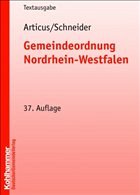 Gemeindeordnung Nordrhein-Westfalen - Articus, Stephan / Schneider, Bernd J.