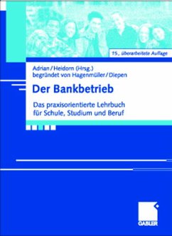Der Bankbetrieb - Adrian, Reinhold / Heidorn, Thomas (Hgg.)
