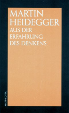 Aus der Erfahrung des Denkens - Heidegger, Martin