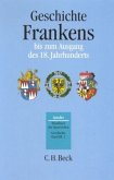 Handbuch der bayerischen Geschichte Bd. III,1: Geschichte Frankens bis zum Ausgang des 18. Jahrhunderts / Handbuch der bayerischen Geschichte 3/1