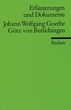 Johann Wolfgang Goethe 'Götz von Berlichingen' - Goethe, Johann W. von