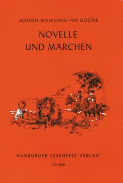 Novelle und Märchen - Goethe, Johann Wolfgang von