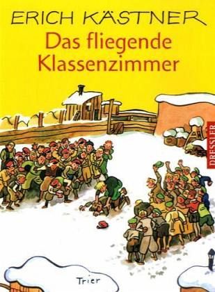 Das Fliegende Klassenzimmer Von Erich Kastner Portofrei Bei Bucher De Bestellen