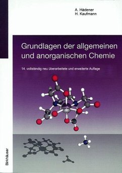 Grundlagen der allgemeinen und anorganischen Chemie - Kaufmann, Heinz; Hädener, Alfons