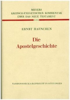 Die Apostelgeschichte / Kritisch-exegetischer Kommentar über das Neue Testament Bd.3 - Haenchen, Ernst