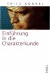 Einführung in die Charakterkunde - Bild 1
