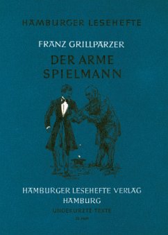 Der arme Spielmann - Grillparzer, Franz