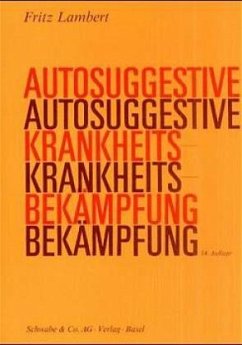 Autosuggestive Krankheitsbekämpfung - Lambert, Fritz