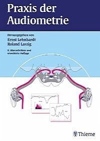 Praxis der Audiometrie - Lehnhardt, Ernst