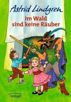 Im Wald sind keine Räuber - Lindgren, Astrid