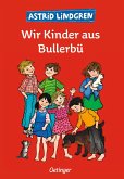 Wir Kinder aus Bullerbü Bd.1