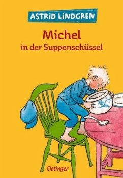 Michel in der Suppenschüssel - Lindgren, Astrid