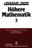 Integralrechnung und ihre Anwendungen, Funktionentheorie, Differentialgleichungen / Höhere Mathematik 3