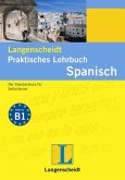 Langenscheidt Praktischer Sprachlehrgang Spanisch - Praktisches Lehrbuch