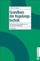 Grundkurs der Regelungstechnik - Merz, Ludwig / Jaschek, Hilmar