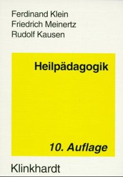 Heilpädagogik - Klein, Ferdinand;Meinertz, Friedrich;Kausen, Rudolf