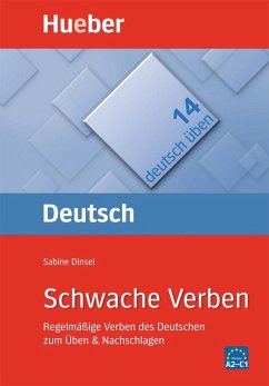 Deutsch üben 14. Schwache Verben - Dinsel, Sabine