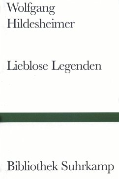Lieblose Legenden - Hildesheimer, Wolfgang