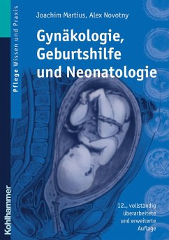 Gynäkologie, Geburtshilfe und Neonatologie - Martius, Joachim;Novotny, Alex