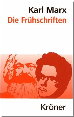 Die Frühschriften - Marx, Karl