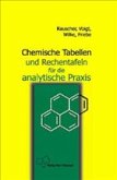 Chemische Tabellen und Rechentafeln für die analytische<br/>Praxis Chemische Tabellen und Rechentafeln für die analytische<br/>Praxis