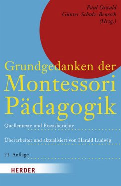 Cover Grundgedanken der Montessori-Pädagogik – Aus Maria Montessoris Schrifttum und Wirkkreis