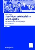 Speditionsbetriebslehre und Logistik