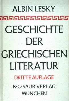 Geschichte der griechischen Literatur - Lesky, Albin