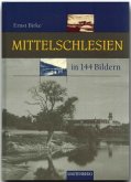Mittelschlesien in 144 Bildern Mittelschlesien in 144 Bildern