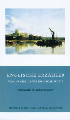 Englische Erzähler von Daniel Defoe bis Oscar Wilde