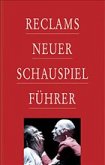 Reclams neuer Schauspielführer