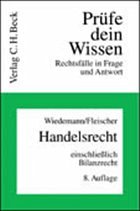 Handelsrecht - Wiedemann, Herbert / Fleischer, Holger