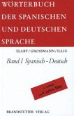Spanisch-Deutsch / Wörterbuch der spanischen und deutschen Sprache Bd.1
