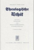Entfaltung / Theologische Ethik Bd.3, Tl.3