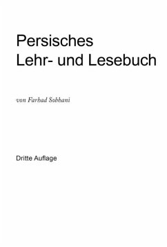 Persisches Lehr- und Lesebuch für die Umgangssprache - Sobhani, Farhad