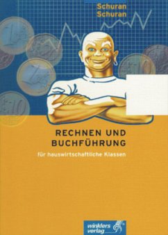 Rechnen und Buchführung für hauswirtschaftliche Klassen - Schuran, Rolf; Schuran, Ruth