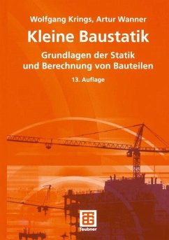 Kleine Baustatik - Schulze, Walter E.; Lange, Joachim; Wanner, Arthur
