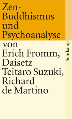 Zen-Buddhismus und Psychoanalyse - Fromm, Erich;Martino, Richard de