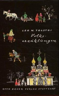 Volkserzählungen - Tolstoi, Leo N.