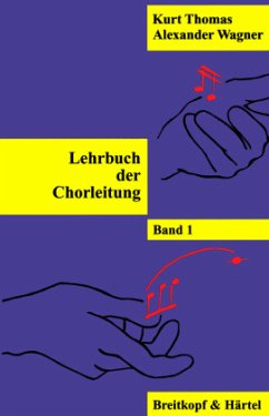 Lehrbuch der Chorleitung - Thomas, Kurt