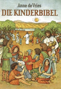 Die Kinderbibel - Vries, Anne de