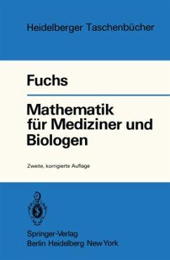 Mathematik für Mediziner und Biologen - Fuchs, Günter