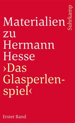 Materialien zu Hermann Hesse: Das Glasperlenspiel I - Hesse, Hermann