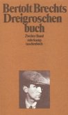 Bertolt Brechts Dreigroschenbuch