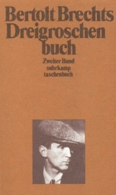 Bertolt Brechts Dreigroschenbuch - Brecht, Bertolt