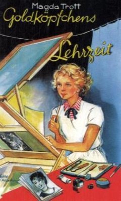 Cover Goldköpfchens Lehrzeit / Goldköpfchen Bd.4