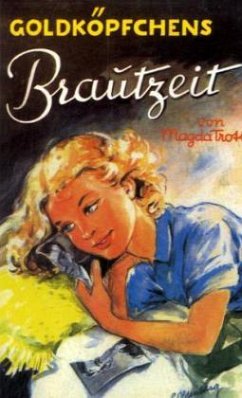Cover Goldköpfchens Brautzeit / Goldköpfchen Bd.5