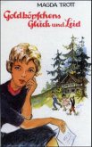 Goldköpfchens Glück und Leid / Goldköpfchen Bd.7